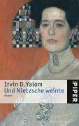 Und Nietzsche weinte: Roman (Piper Taschenbuch, Band 4635) Contemporary literature
