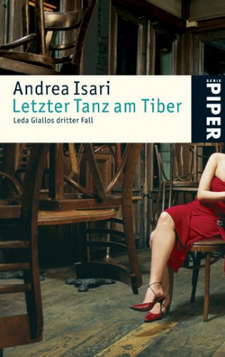 Letzter Tanz am Tiber: Leda Giallos dritter Fall (Piper Taschenbuch, Band 24640) Contemporary literature