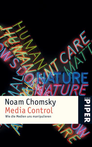 Media Control: Wie die Medien uns manipulieren (Piper Taschenbuch, Band 24653) Law