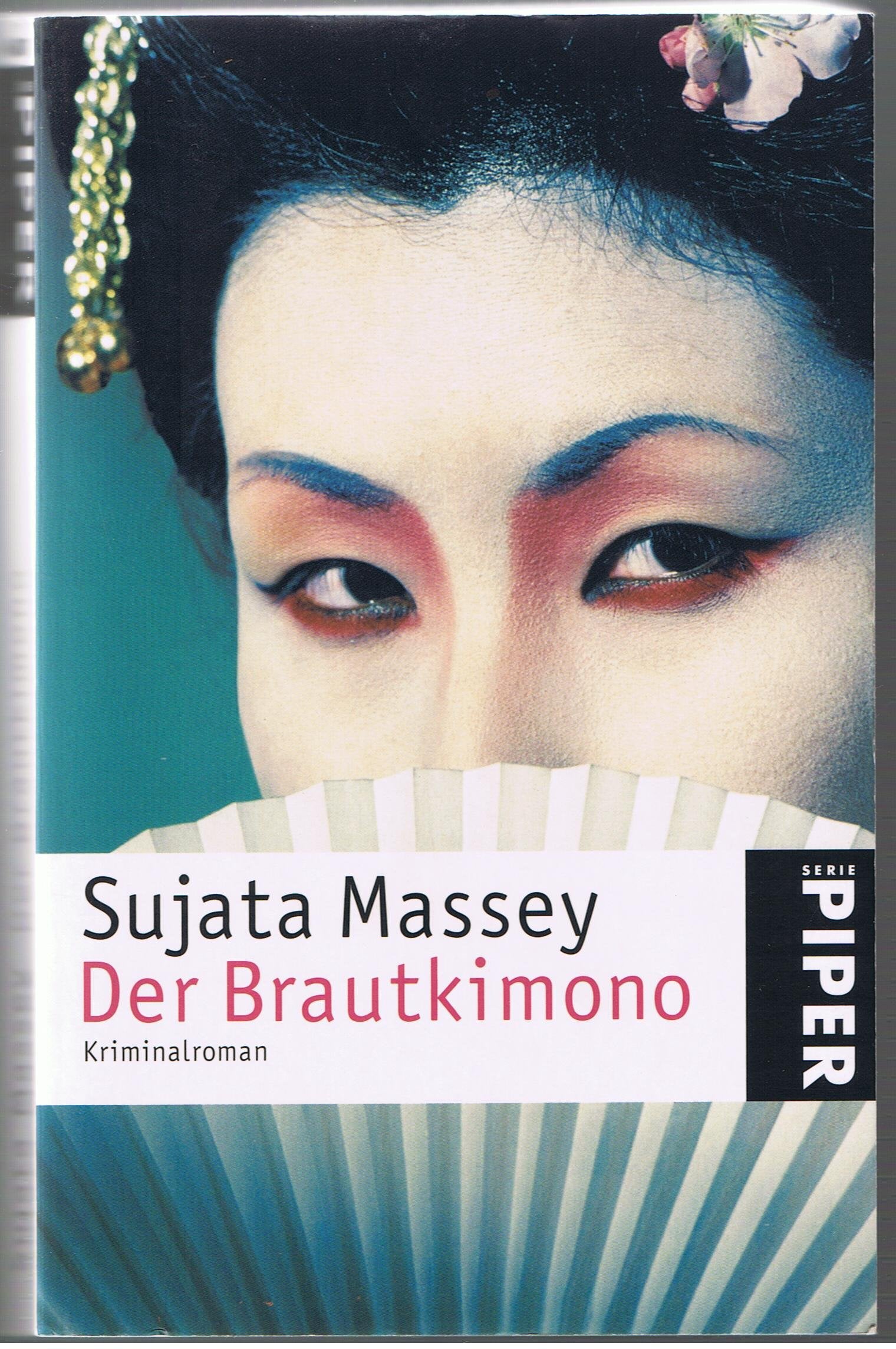 Der Brautkimono: Kriminalroman (Piper Taschenbuch, Band 24687) Contemporary literature