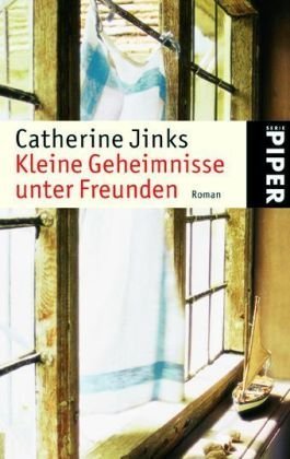 Kleine Geheimnisse unter Freunden: Roman (Piper Taschenbuch, Band 4745) Contemporary literature