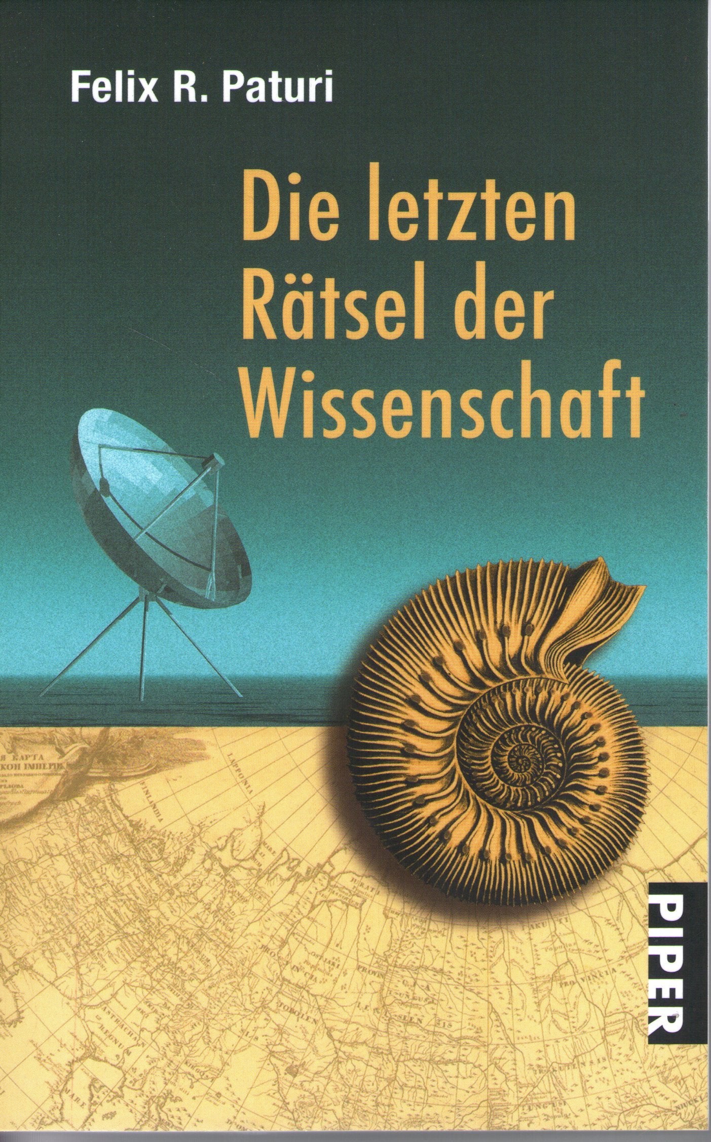 Die letzten Rätsel der Wissenschaft (Piper Taschenbuch, Band 24778) Leisure, Home & Garden