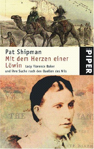 Mit dem Herzen einer Löwin: Lady Florence Baker und ihre Suche nach den Quellen des Nils (Piper Taschenbuch, Band 4838) Leisure, Home & Garden