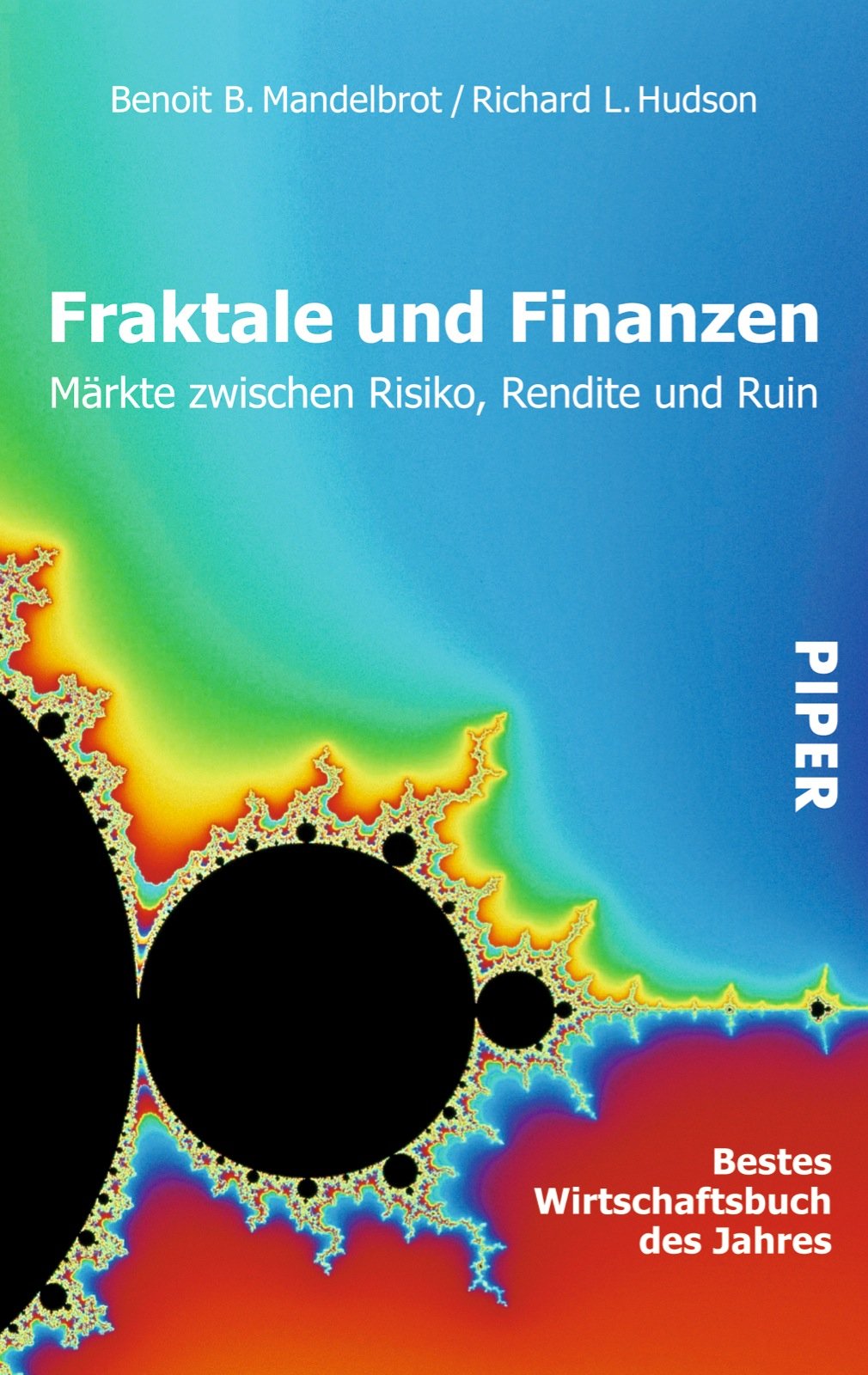 Fraktale und Finanzen: Märkte zwischen Risiko, Rendite und Ruin Law