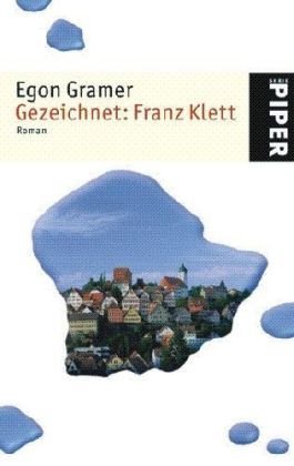 Gezeichnet: Franz Klett: Roman (Piper Taschenbuch, Band 4866) Contemporary literature