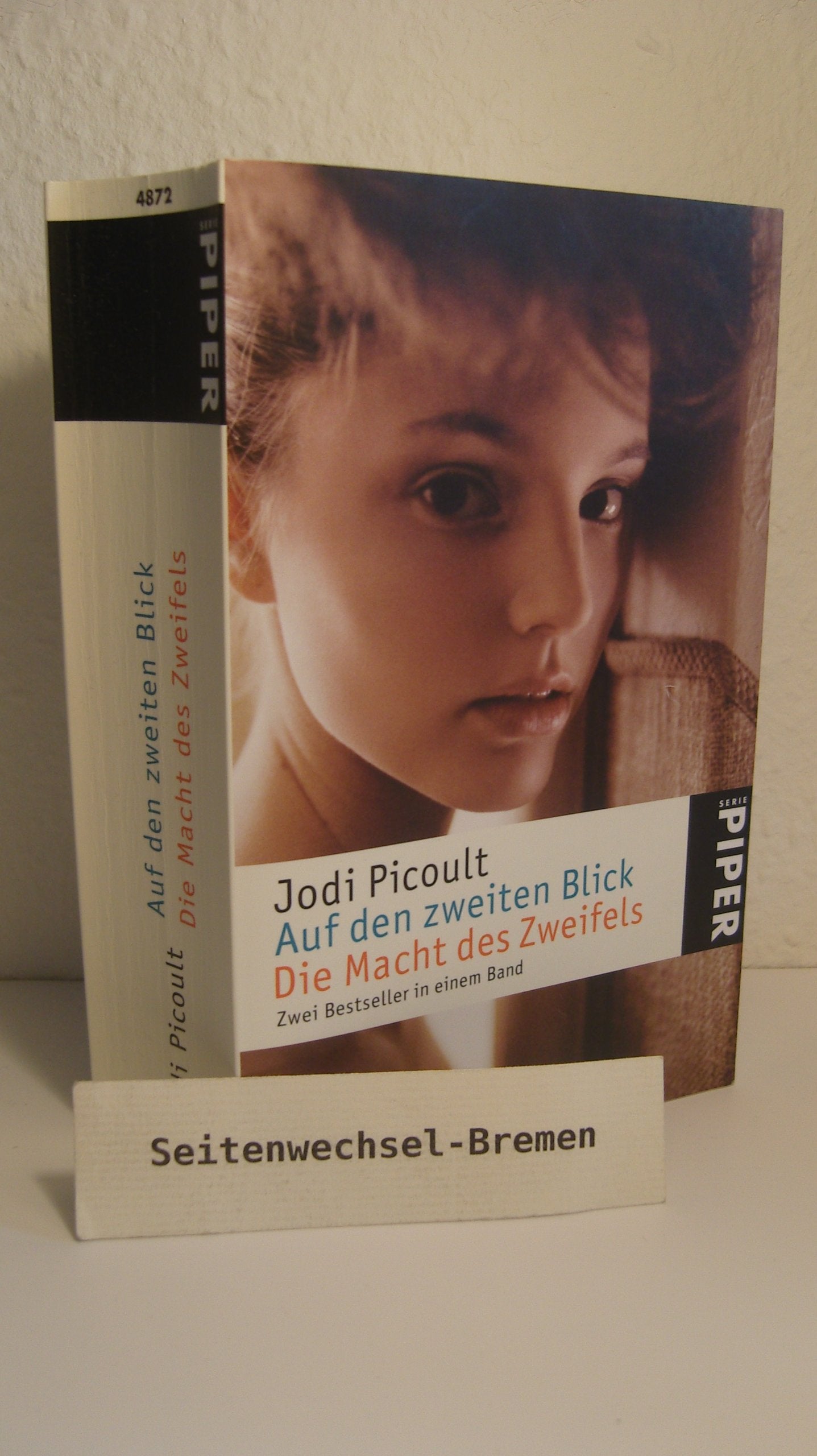 Auf den zweiten Blick • Die Macht des Zweifels: Zwei Bestseller in einem Band (Piper Taschenbuch, Band 4872) Contemporary literature Books