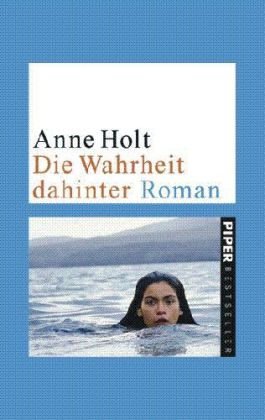 Die Wahrheit dahinter: Roman (Piper Taschenbuch, Band 4885) Contemporary literature