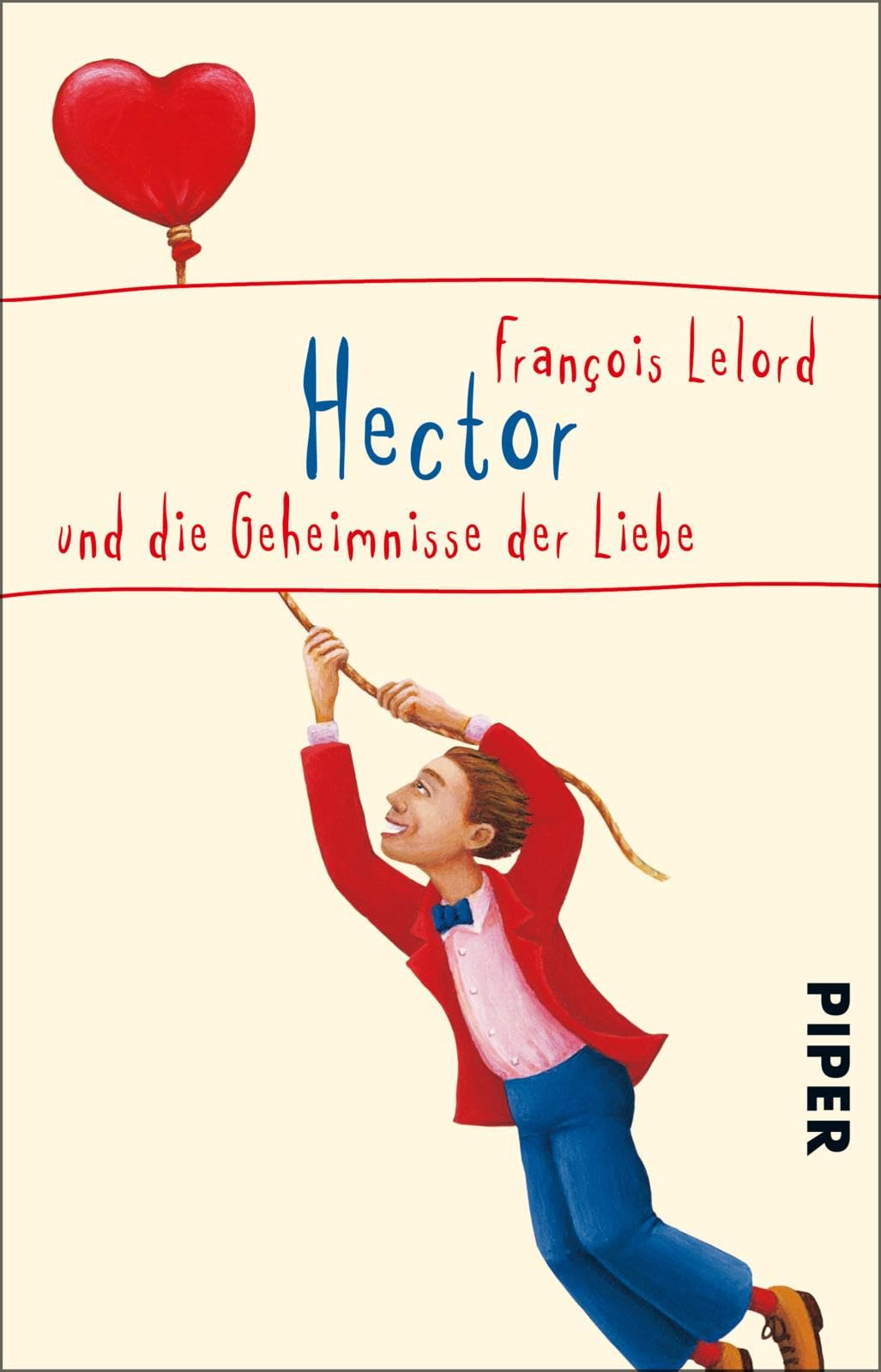 Hector und die Geheimnisse der Liebe Contemporary literature
