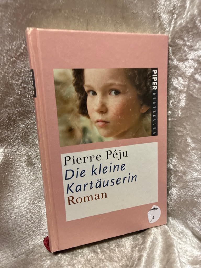 Die kleine Kartäuserin: Roman (Piper Taschenbuch, Band 5083) Contemporary literature