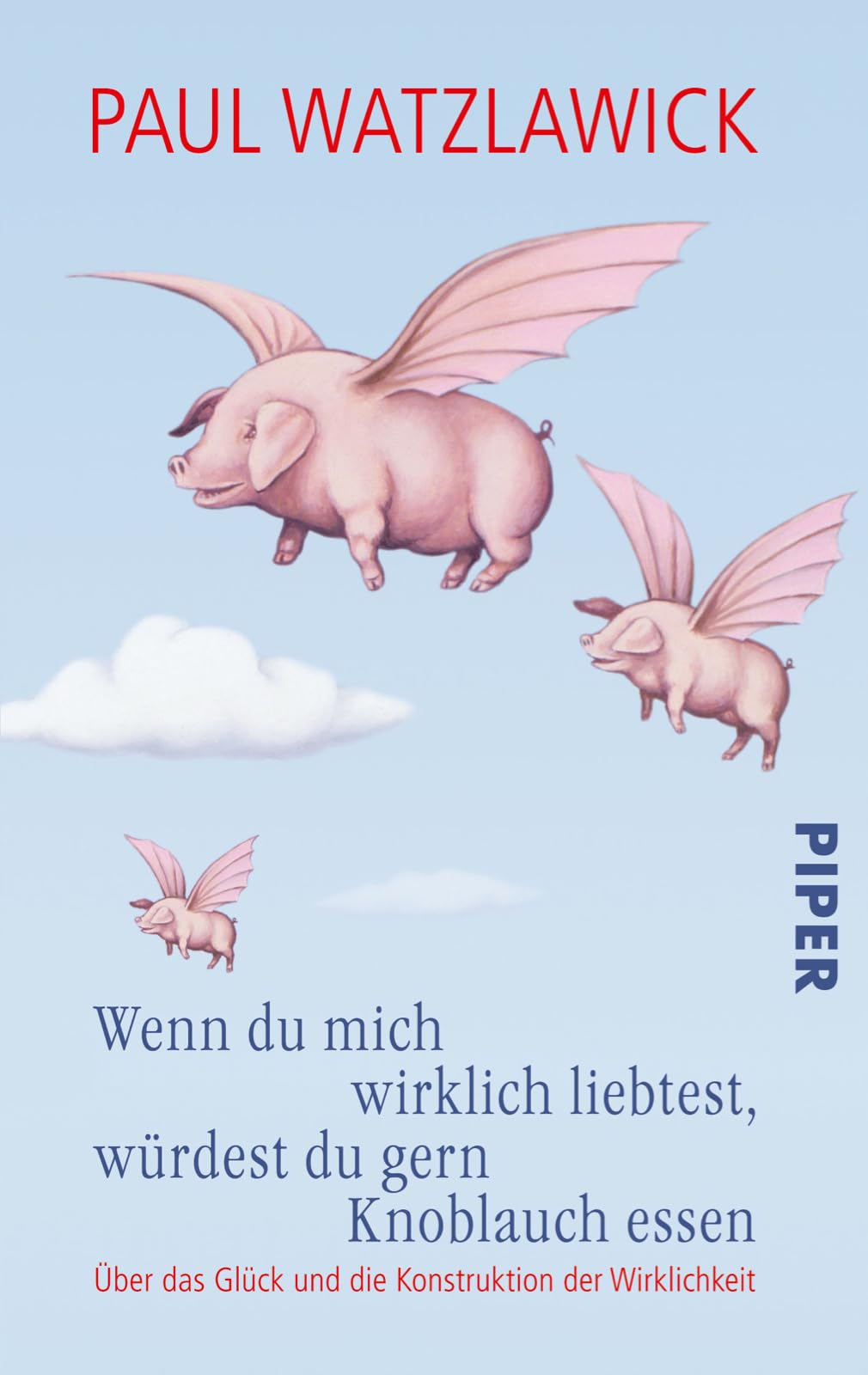 Wenn du mich wirklich liebtest, würdest du gern Knoblauch essen Philosophy