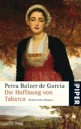 Die Hoffnung von Tabarca: Historischer Roman (Piper Taschenbuch, Band 5130) Historical Fiction