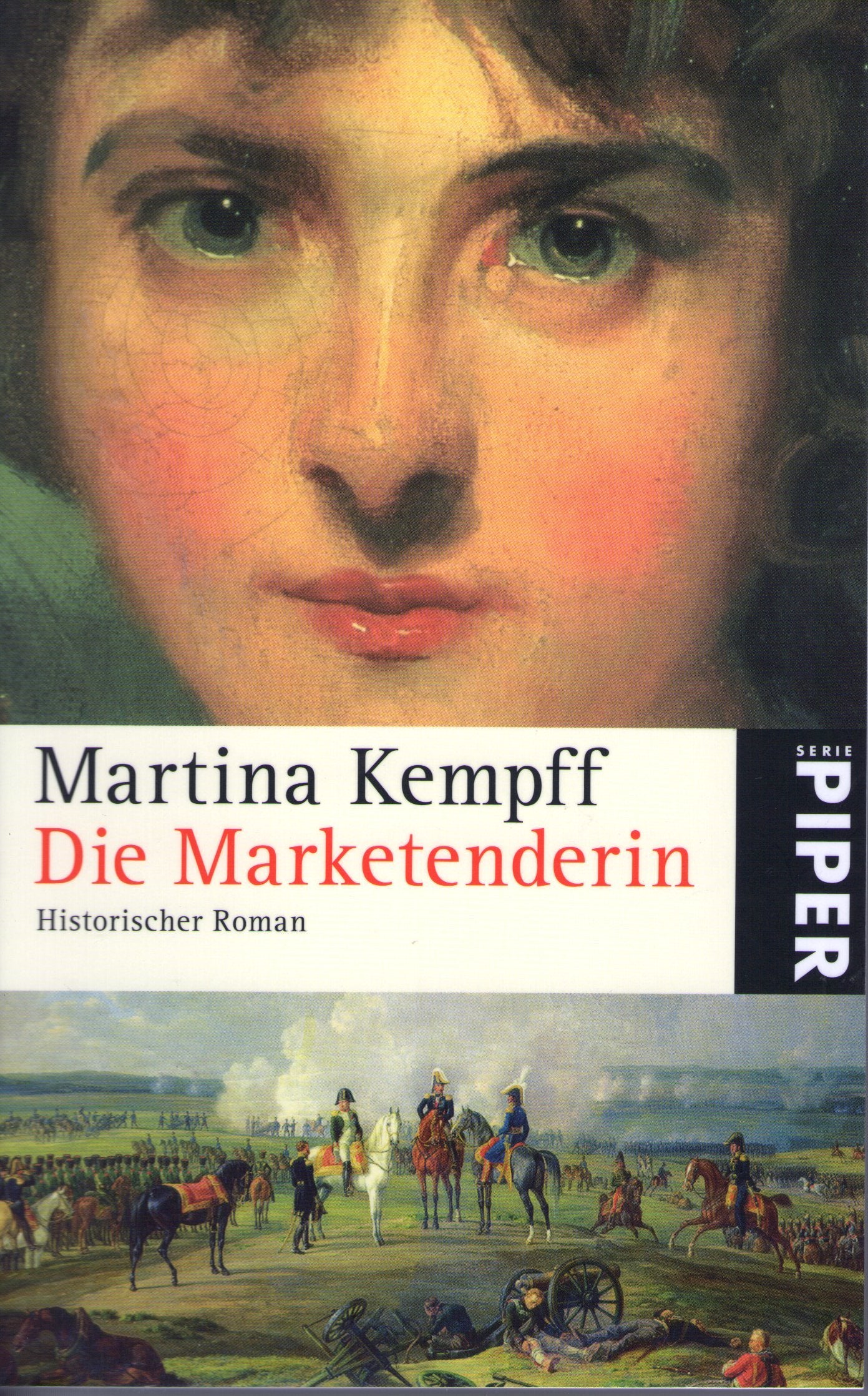 Die Marketenderin: Historischer Roman (Piper Taschenbuch, Band 25162) Historical Fiction