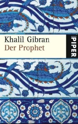 Der Prophet (Piper Taschenbuch, Band 5174) Fiction