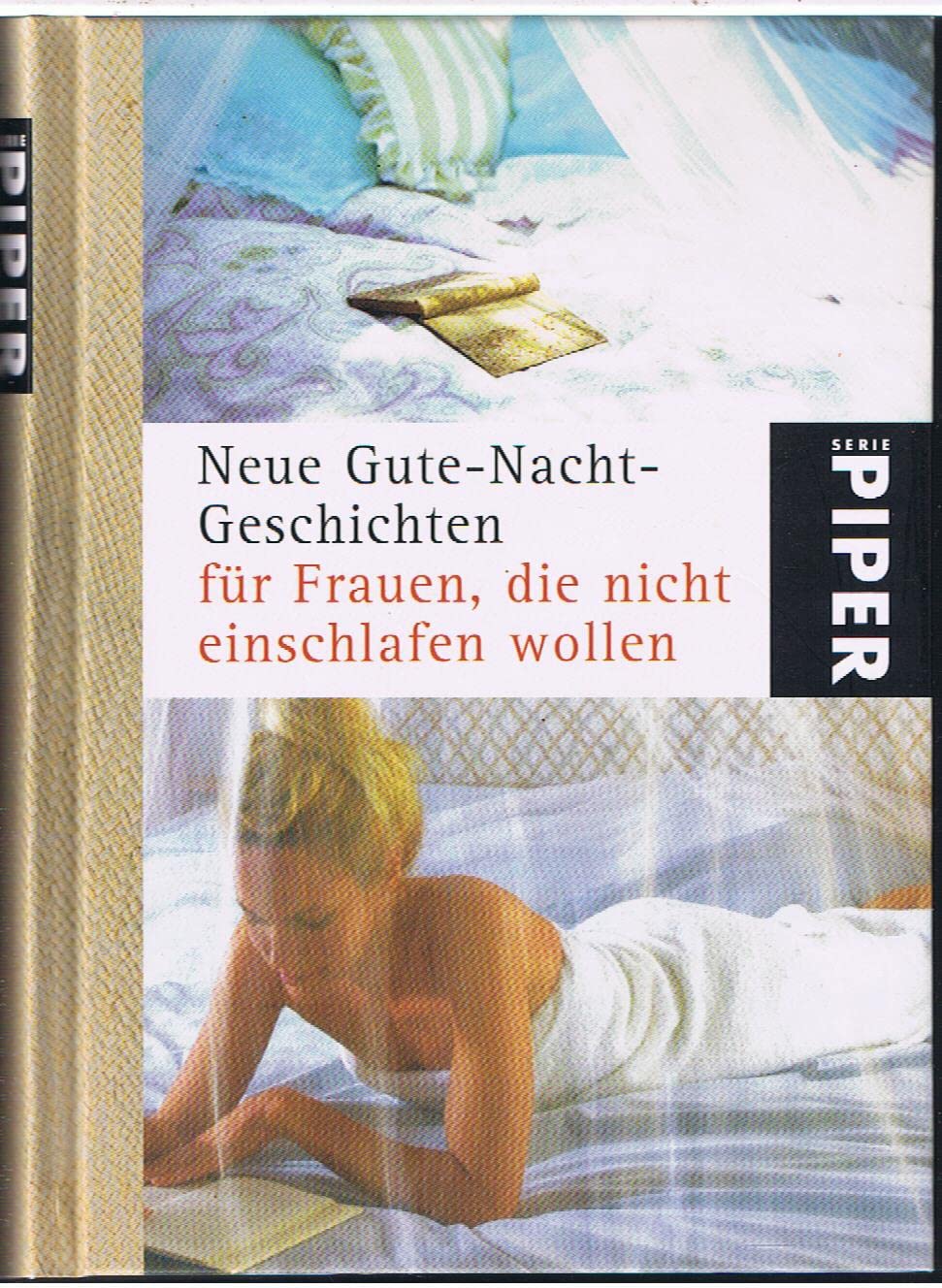 Neue Gute-Nacht-Geschichten für Frauen, die nicht einschlafen wollen (Piper Taschenbuch, Band 25197) Contemporary literature Books