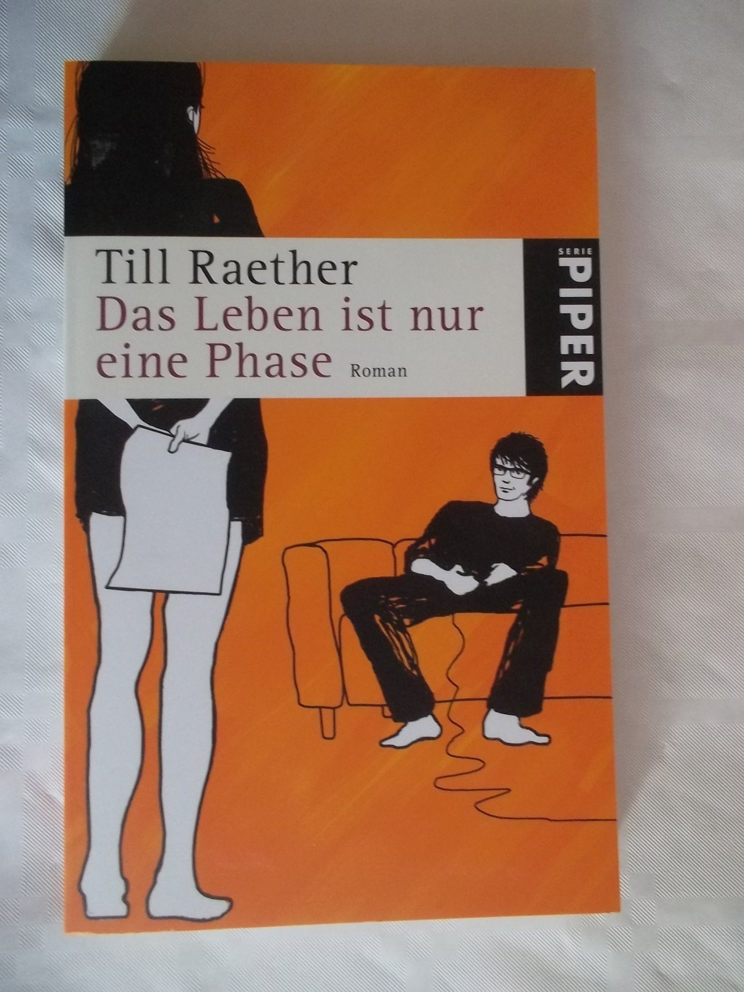 Das Leben ist nur eine Phase: Roman (Piper Taschenbuch, Band 25269) Contemporary literature
