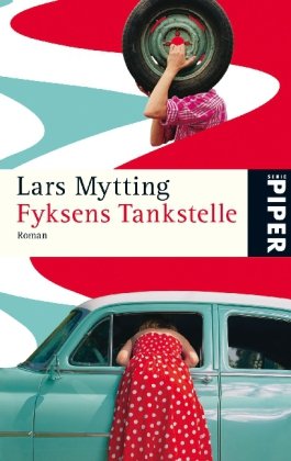 Fyksens Tankstelle: Roman (Piper Taschenbuch, Band 25301) Contemporary literature