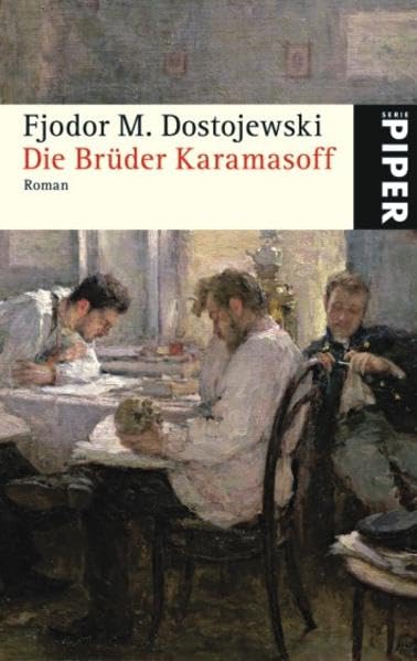 Die Brüder Karamasoff: Roman (Piper Taschenbuch, Band 5341) Classics