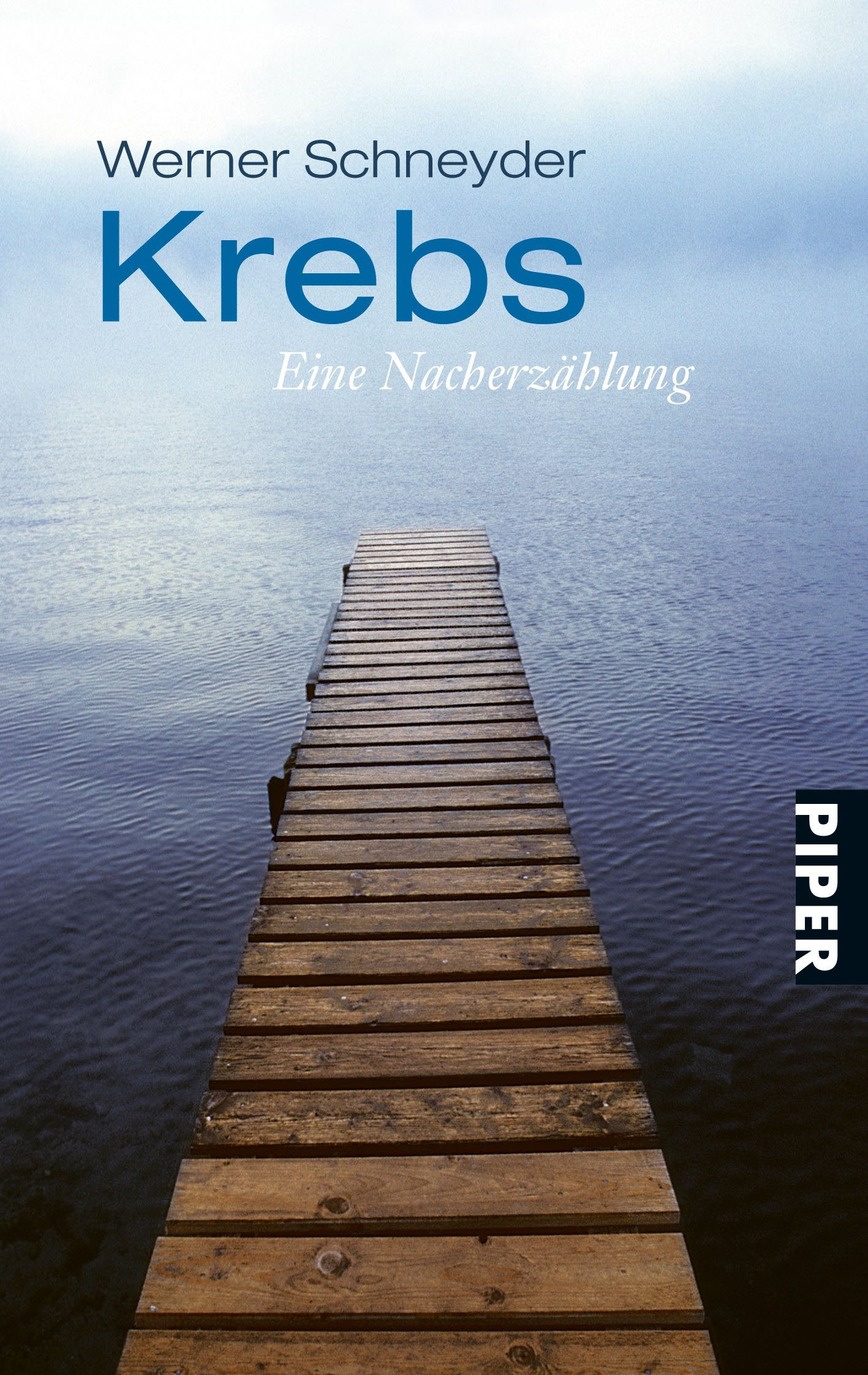 Krebs: Eine Nacherzählung (Piper Taschenbuch, Band 25359) Lifestyle