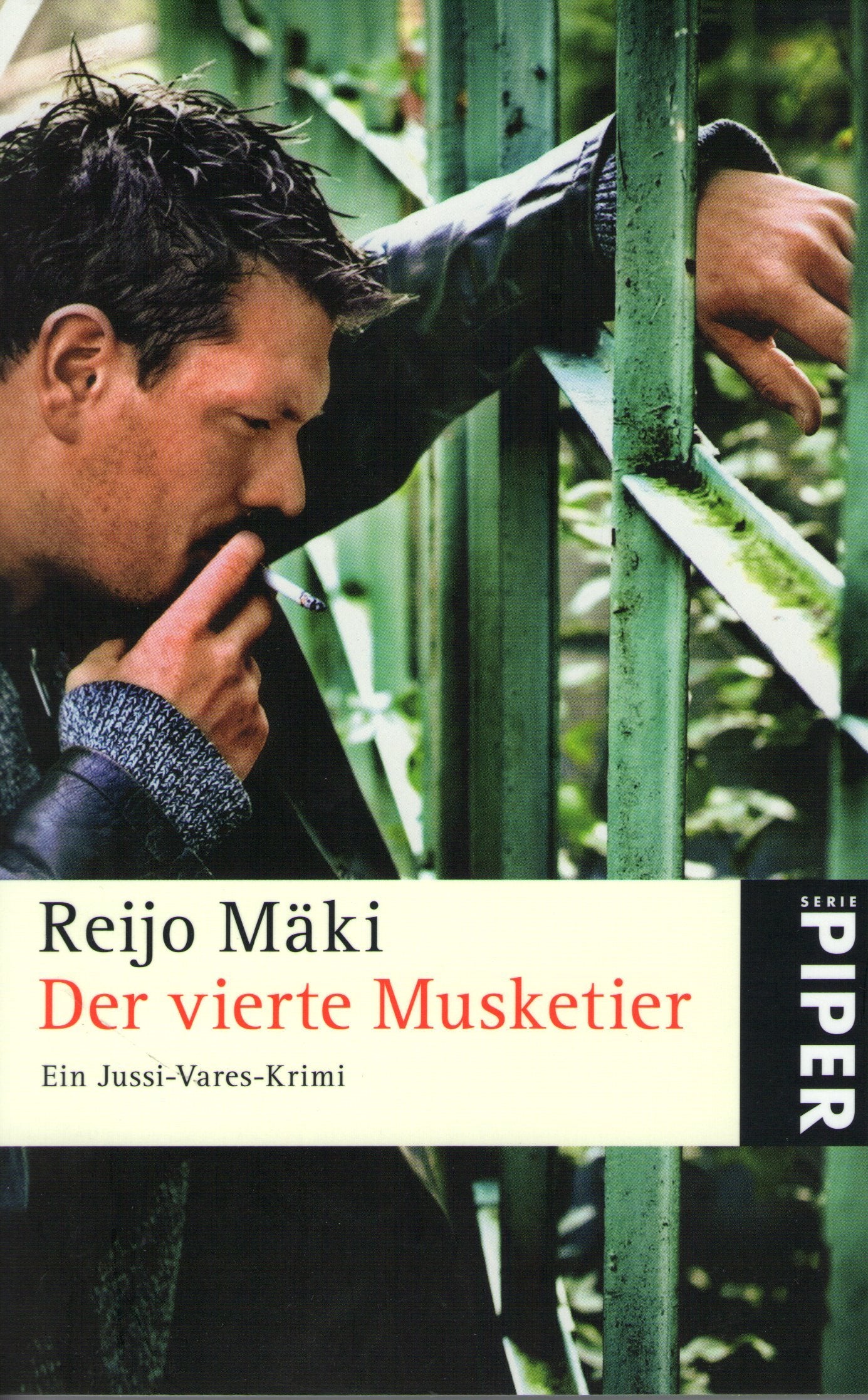 Der vierte Musketier: Ein Jussi-Vares-Krimi (Piper Taschenbuch, Band 25364) Contemporary literature