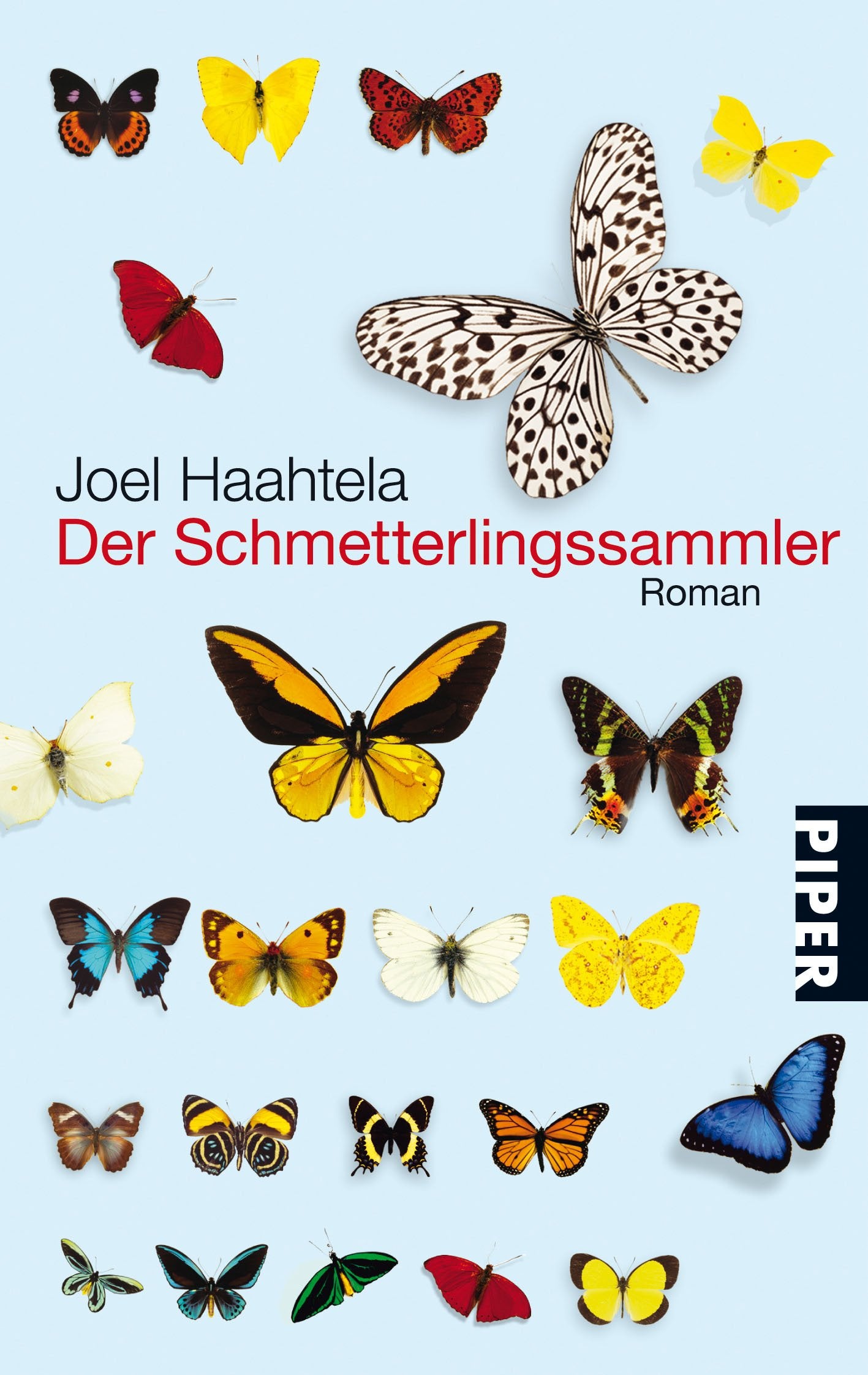 Der Schmetterlingssammler: Roman (Piper Taschenbuch, Band 25390) Contemporary literature