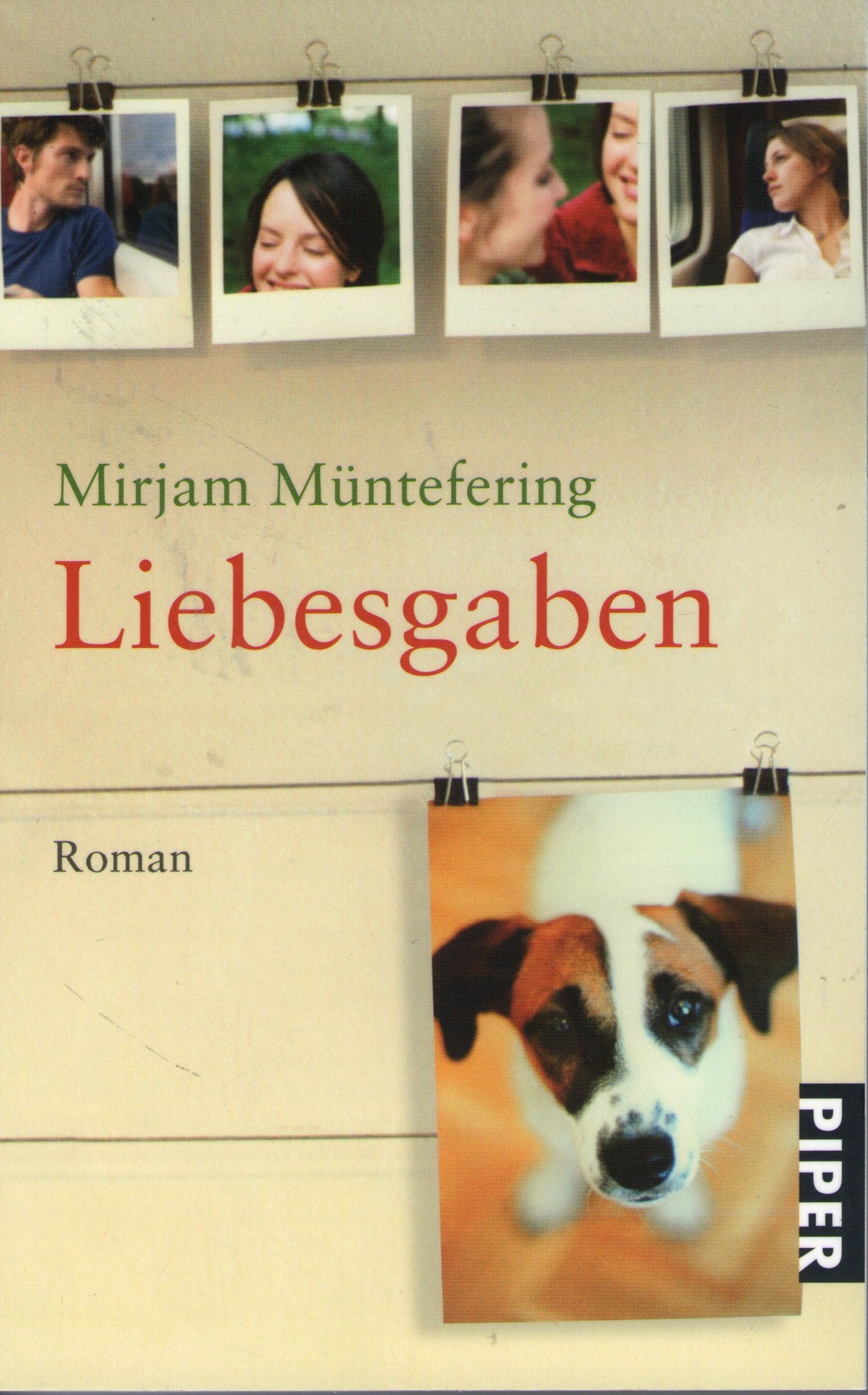 Liebesgaben: Roman (Piper Taschenbuch, Band 25405) Contemporary literature