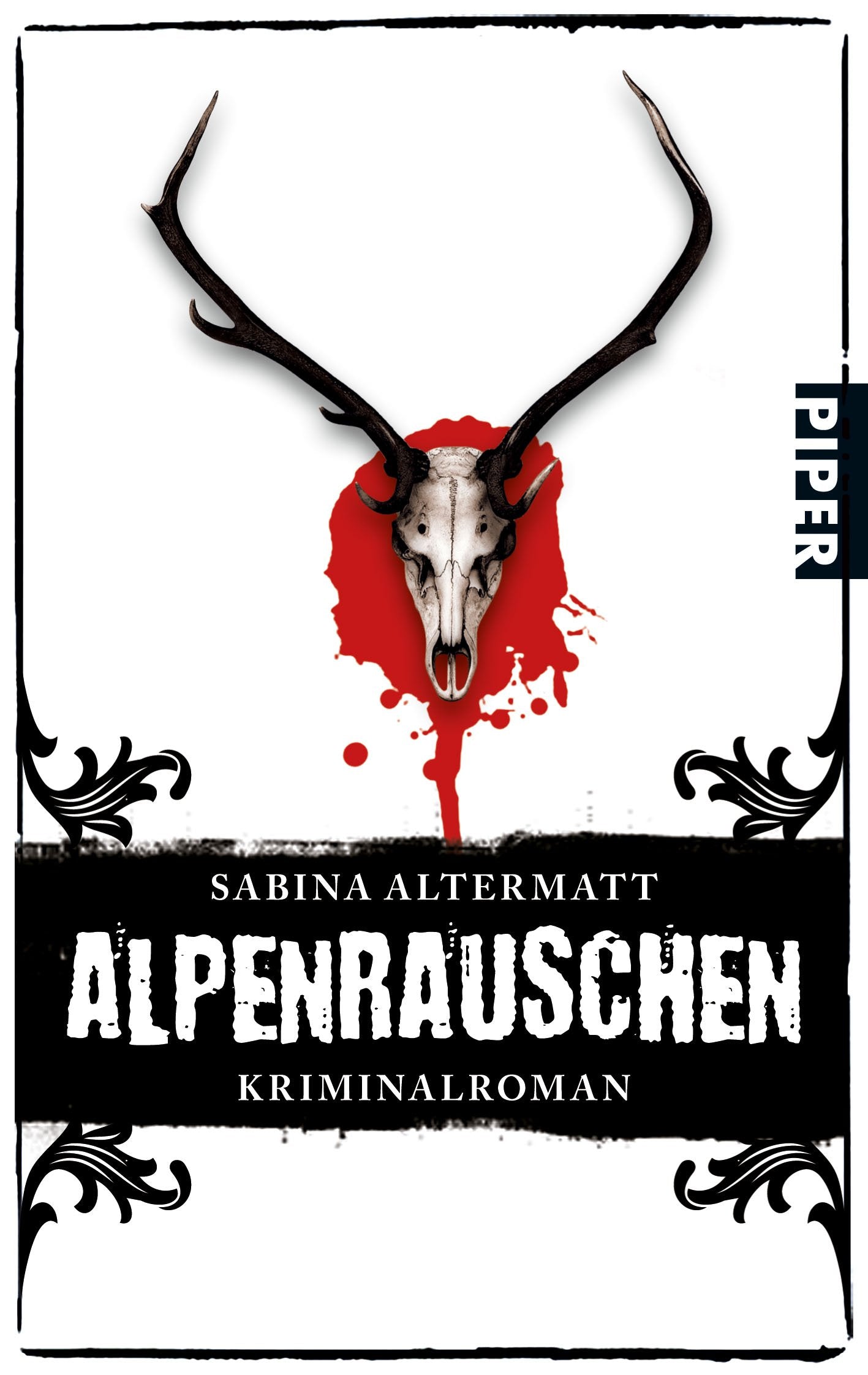 Alpenrauschen: Kriminalroman (Piper Taschenbuch, Band 25452) Contemporary literature