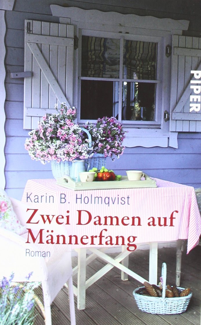 Zwei Damen auf Männerfang: Roman (Piper Taschenbuch, Band 25474) Contemporary literature