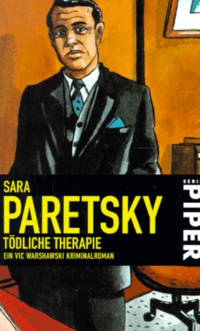 Tödliche Therapie: Ein Vic Warshawski Kriminalroman (Piper Taschenbuch) Crime & Thrillers