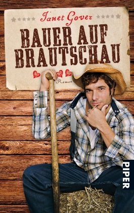Bauer auf Brautschau: Roman (Piper Taschenbuch, Band 25806) Contemporary literature