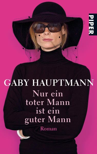 Nur ein toter Mann ist ein guter Mann: Roman Contemporary literature