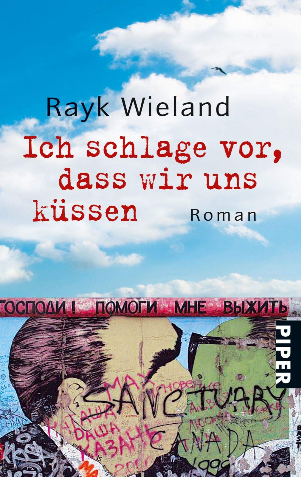 Ich schlage vor, dass wir uns küssen Contemporary literature