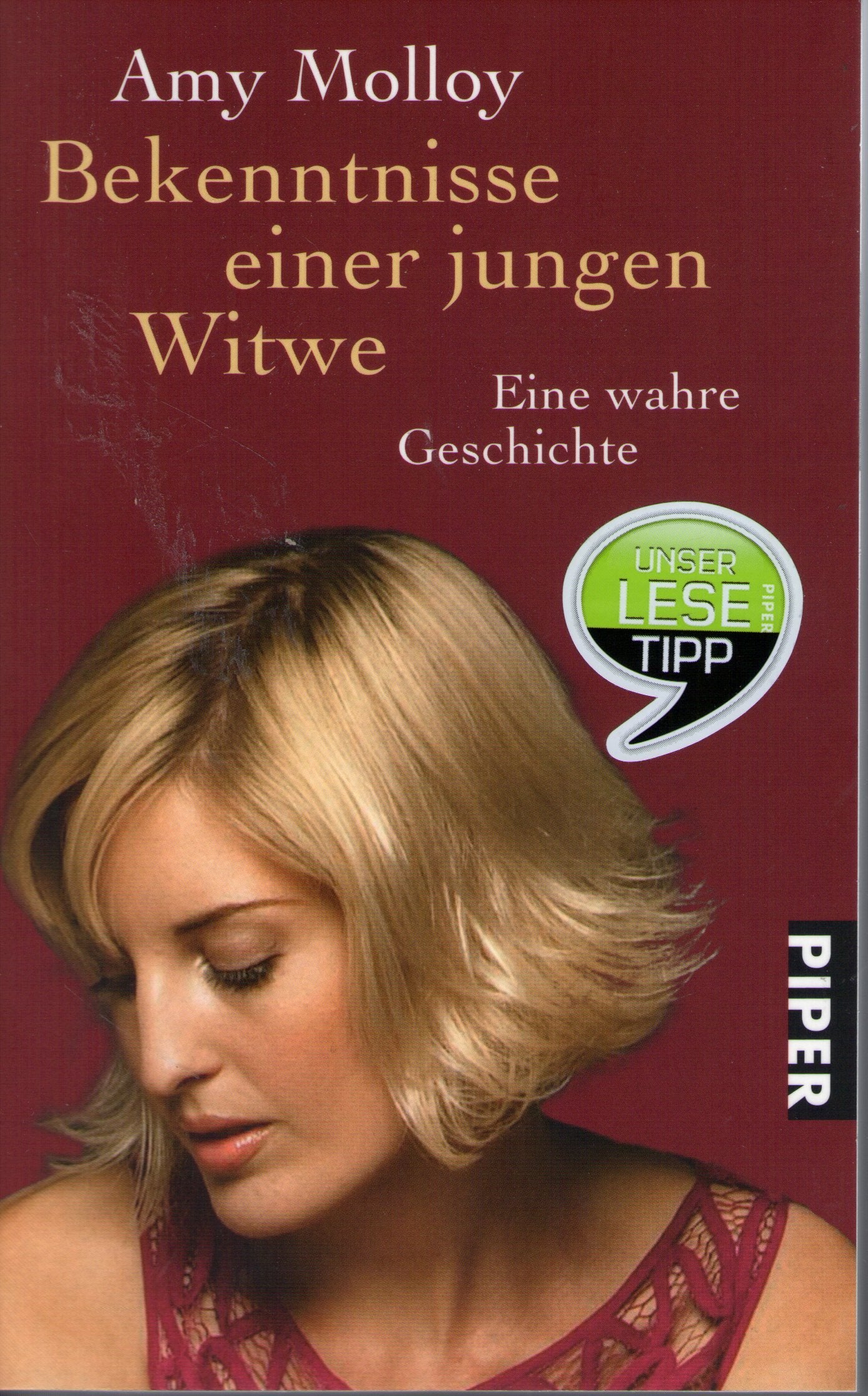 Bekenntnisse einer jungen Witwe: Eine wahre Geschichte (Piper Taschenbuch, Band 25925) Books