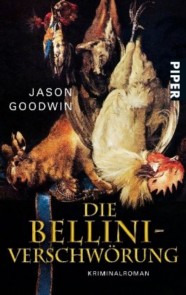 Die Bellini-Verschwörung: Kriminalroman (Piper Taschenbuch, Band 25943) Contemporary literature