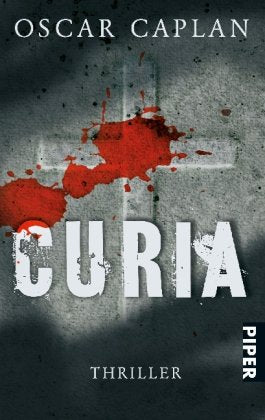 Curia: Thriller (Piper Taschenbuch, Band 25944) Contemporary literature
