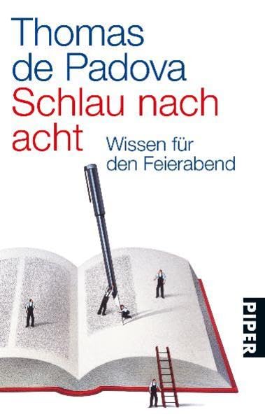 Schlau nach acht: Wissen für den Feierabend (Piper Taschenbuch, Band 25957) Leisure, Home & Garden