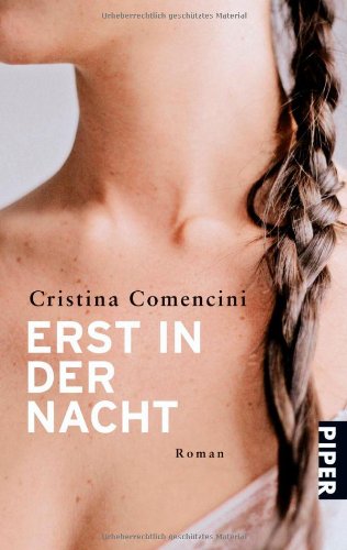 Erst in der Nacht: Roman (Piper Taschenbuch) Contemporary literature