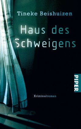 Haus des Schweigens: Kriminalroman (Piper Taschenbuch, Band 25996) Contemporary literature