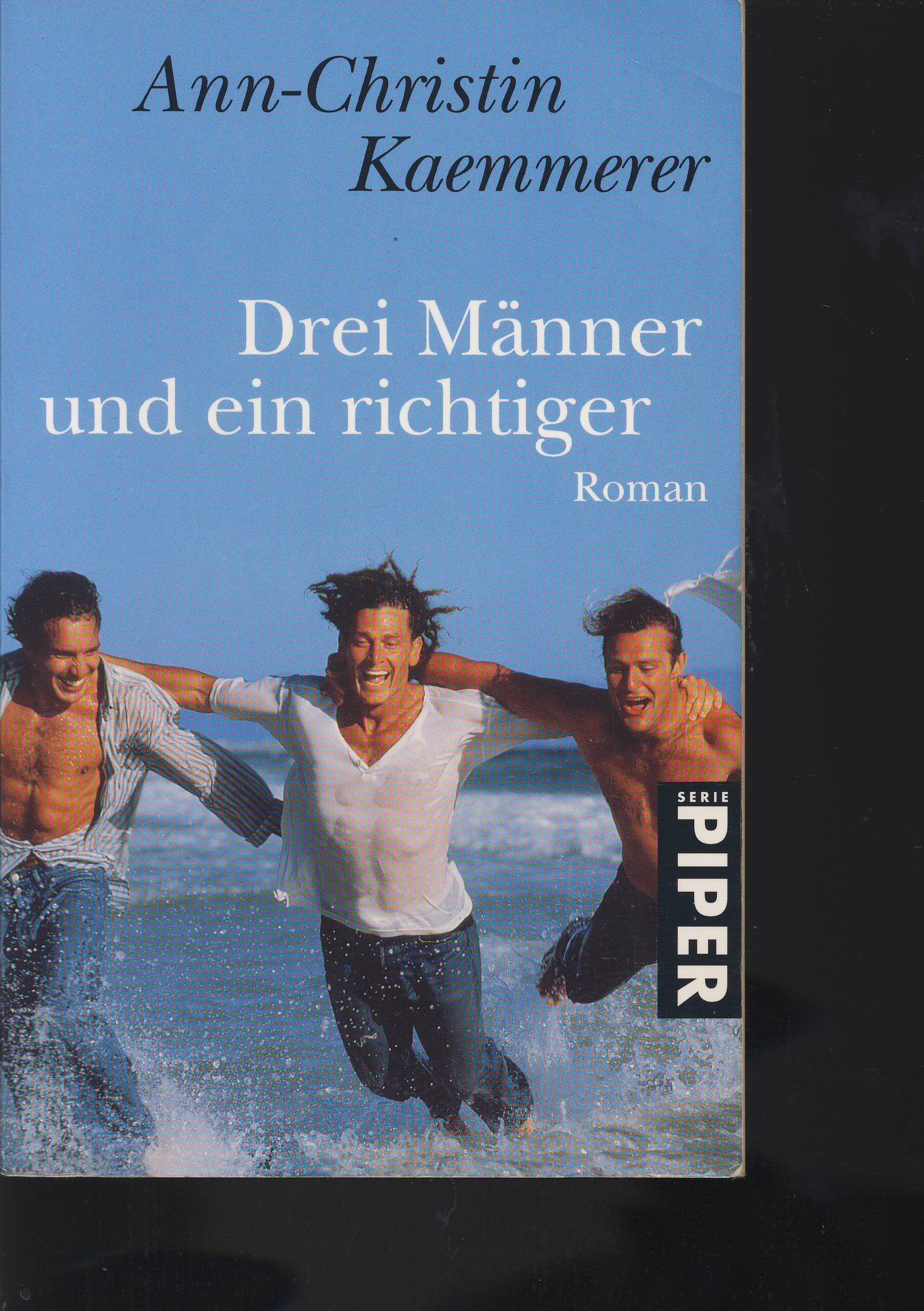 Drei Männer und ein richtiger: Roman (Piper Taschenbuch) Books