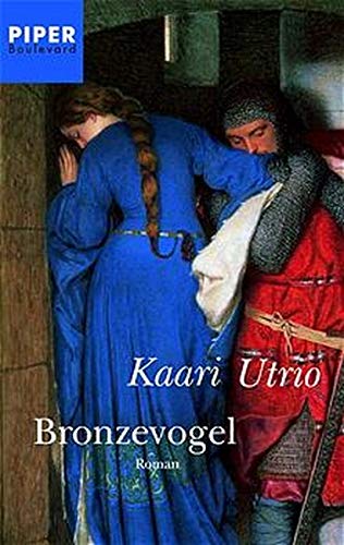 Bronzevogel: Roman (Piper Taschenbuch, Band 6044) Books