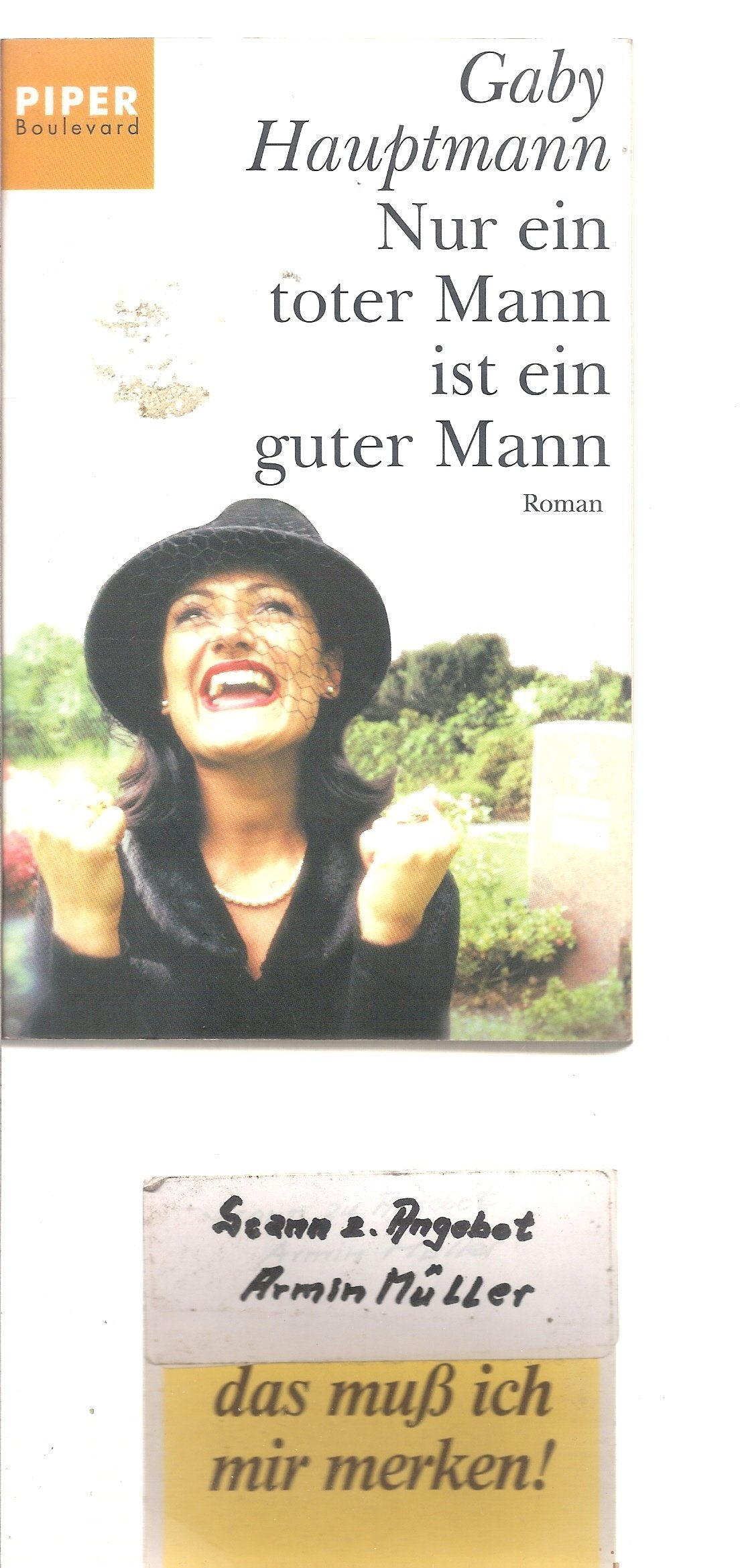Nur ein toter Mann ist ein guter Mann: Roman (Piper Taschenbuch, Band 6056) Contemporary literature