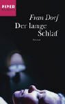 Der lange Schlaf: Roman (Piper Taschenbuch, Band 6062) Crime & Thrillers