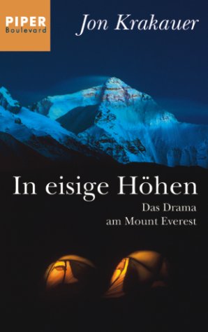 In eisige Höhen: Das Drama am Mount Everest (Piper Taschenbuch, Band 6108) Politics & Society