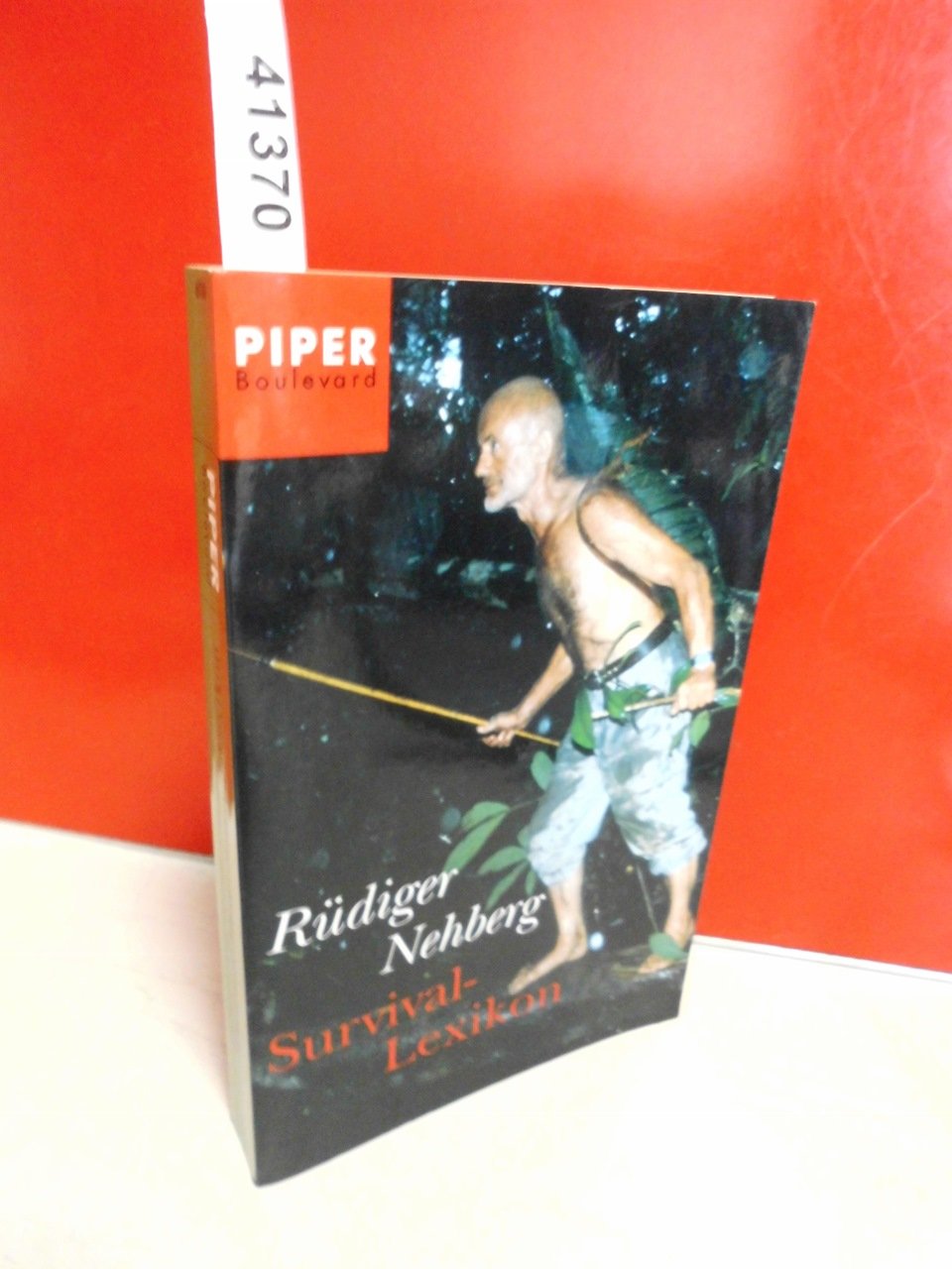 Survival-Lexikon (Piper Taschenbuch, Band 6110) Self-help