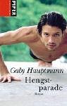 Hengstparade: Roman (Piper Taschenbuch, Band 6143) Contemporary literature