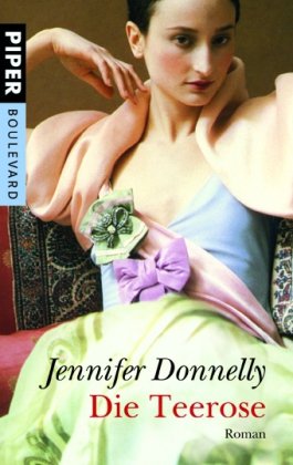 Die Teerose: Roman (Piper Taschenbuch, Band 6181) Contemporary literature