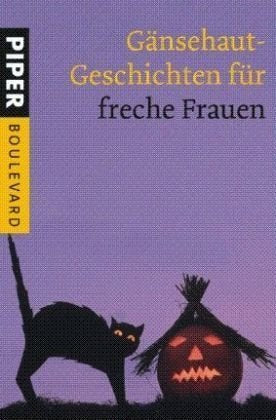 Gänsehaut-Geschichten für freche Frauen (Boulevard, Band 6196) Contemporary literature