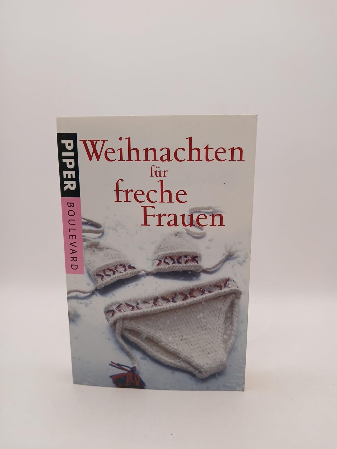 Weihnachten für freche Frauen (Boulevard, Band 6244) Contemporary literature