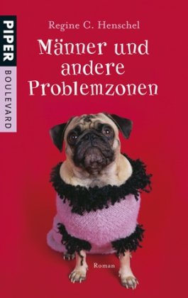 Männer und andere Problemzonen: Roman (Fantasy, Band 6257) Contemporary literature