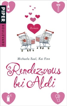 Rendezvous bei Aldi: Roman (Boulevard, Band 26258) Contemporary literature