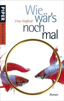 Wie wär’s noch mal: Roman (Piper Taschenbuch, Band 6261) Contemporary literature
